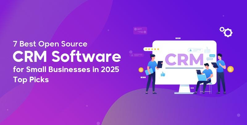Best Open Source CRM Software