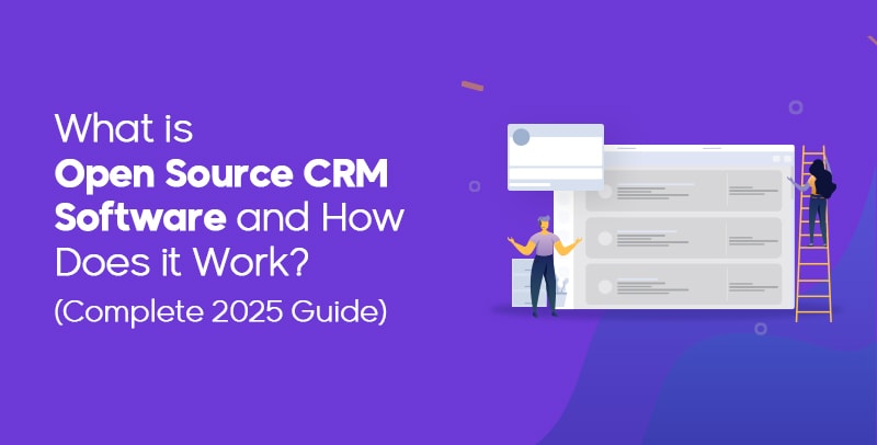 What Is Open Source CRM Software