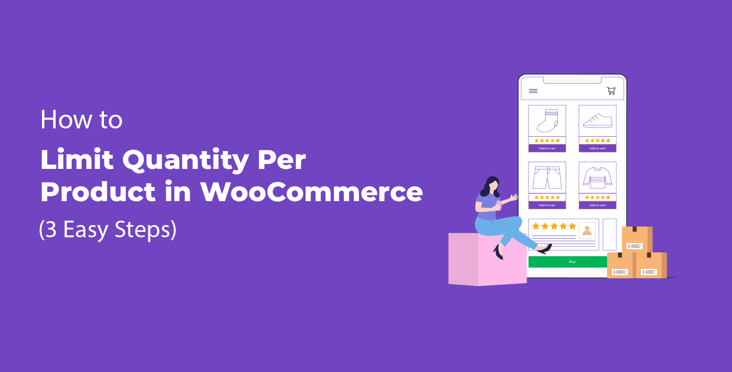 How to Limit Quantity Per Product in WooCommerce